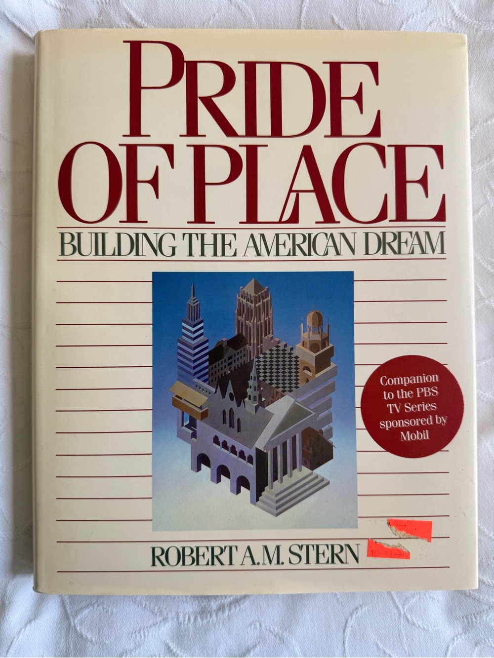 Pride of Place Building the American Dream Robert Stern Architecture Hardcover